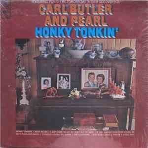 Carl Butler And Pearl - Honky Tonkin' flac album