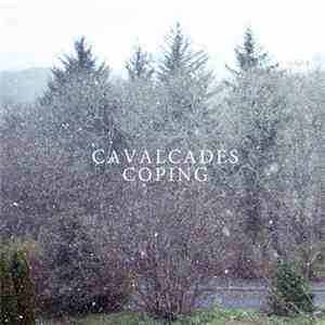 Cavalcades - Coping flac album