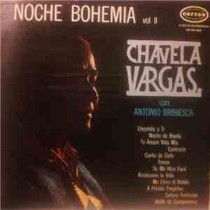 Chavela Vargas con Antonio Bribiesca - Noche Bohemia Vol. 2 flac album