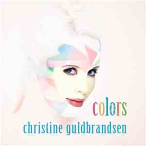 Christine Guldbrandsen - Colors flac album