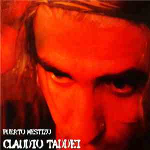 Claudio Taddei - Puerto Mestizo flac album