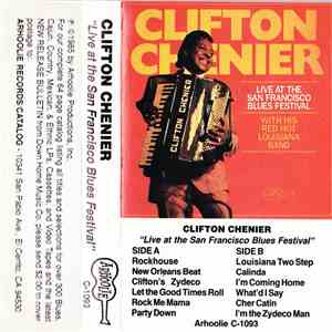 Clifton Chenier With His Red Hot Louisiana Band - Live At The San Francisco Blues Festival flac album