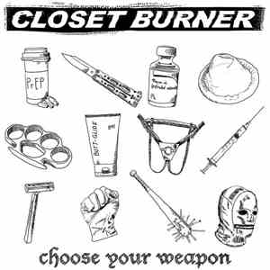 Closet Burner - Choose Your Weapon flac album