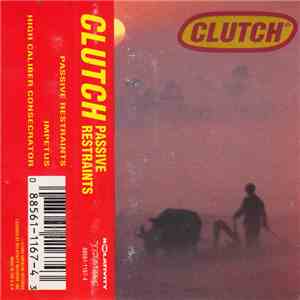 Clutch  - Passive Restraints flac album