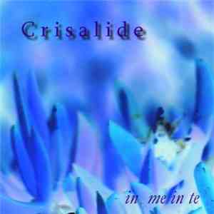 Crisalide - In Me In Te flac album