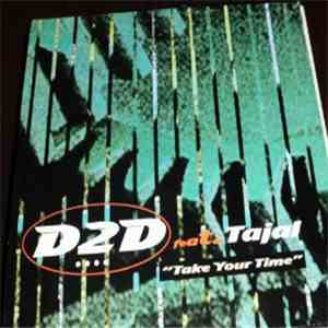 D2D Feat. Tajal - Take Your Time flac album