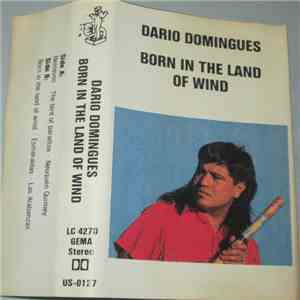 Dario Domingues - Born In The Land Of Wind flac album