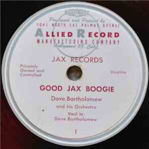 Dave Bartholomew And His Orchestra - Good Jax Boogie / Tijim flac album