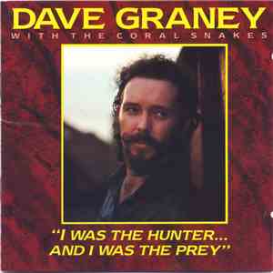 Dave Graney With The Coral Snakes - "I Was The Hunter...And I Was The Prey" flac album