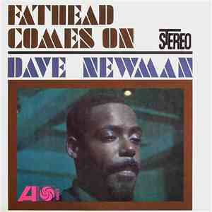 Dave Newman - Fathead Comes On flac album