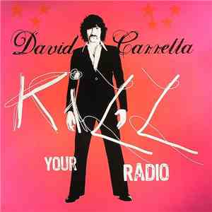 David Carretta - Kill Your Radio flac album
