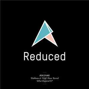 Dean Barred, Dubbtone & Tileff - What Happend flac album
