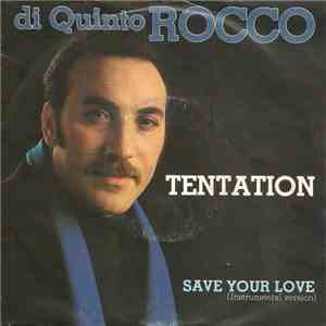 Di Quinto Rocco - Tentation / Save Your Love flac album