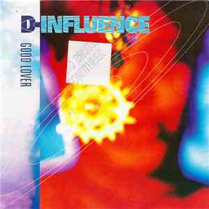 D-Influence - Good Lover flac album