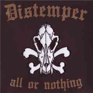Distemper  - All Or Nothing flac album