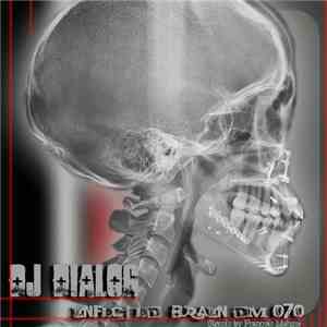 DJ Dialog - Infected Brain flac album