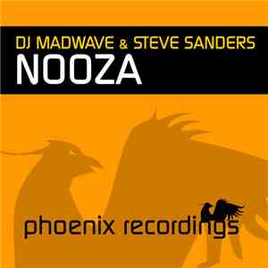 DJ Madwave & Steve Sanders  - Nooza flac album