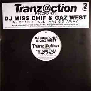 DJ Miss Chif & Gaz West - Stand Tall / Go Away flac album