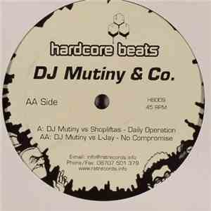 DJ Mutiny / Shopliftas / L-Jay - Daily Operation / No Compromise flac album