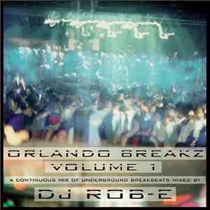 DJ Rob-E - Orlando Breakz Volume 1 flac album