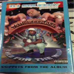 DJ Squeeky presents: Tom Skeemask - 2 Wild For The World flac album