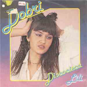 Dobri - Discocieca / Lili flac album