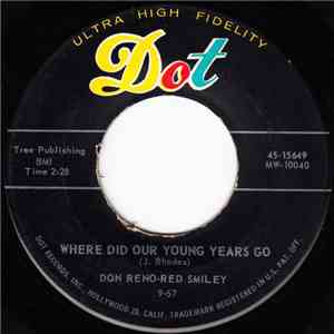 Don Reno - Red Smiley - Where Did Our Young Years Go / Cotten-Eyed Joe flac album