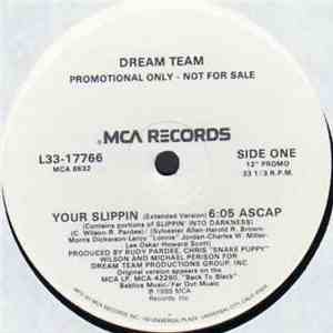 Dream Team - Your Slippin flac album