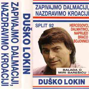 Duško Lokin - Zapivajmo Dalmaciji, Nazdravimo Kroaciji flac album