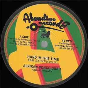 Earl Sixteen - Hard In This Time flac album
