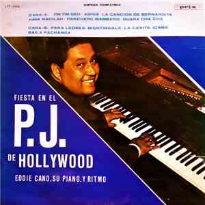 Eddie Cano, Su Piano, Y Ritmo - Fiesta En El P.J. De Hollywood flac album