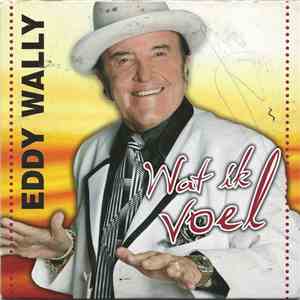 Eddy Wally - Wat Ik Voel flac album