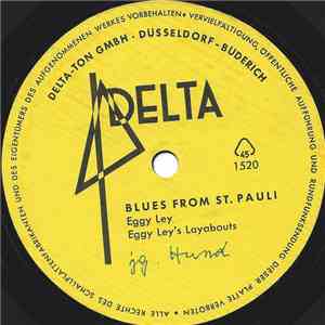 Eggy Ley's Layabouts, Kid Orbis And His Swing-Sextett - Blues from St. Pauli / Willy Tells About Swing flac album