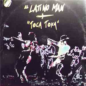 El Latino Man - Toca Toka flac album