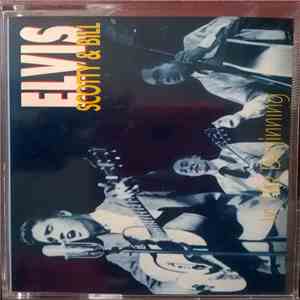 Elvis Presley, Scotty Moore, Bill Black  - In The Beginning flac album