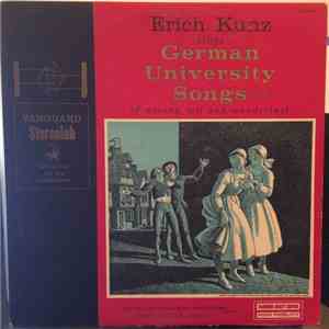 Erich Kunz, Male Chorus And Orchestra Of The Vienna State Opera, Anton Paulik - Erich Kunz Sings German University Songs Volume 2 Of Wooing, Wit And Wanderlust flac album