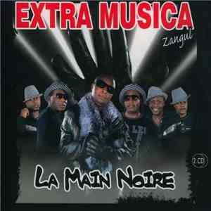 Extra Musica Zangul - La Main Noire flac album