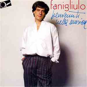 Fanigliulo - Benvenuti Nella Musica flac album