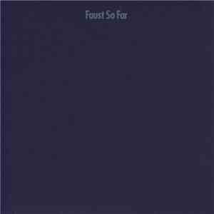 Faust - So Far flac album