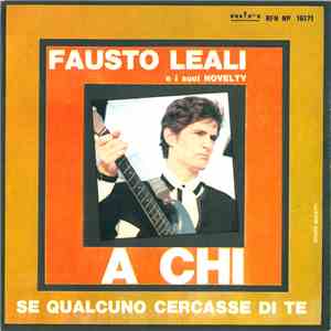 Fausto Leali E I Suoi Novelty - A Chi flac album