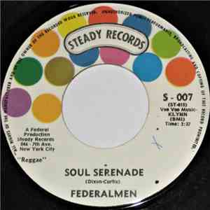 Federalmen / Ken Lazarus & The Federalmen - Soul Serenade / Too Experienced flac album