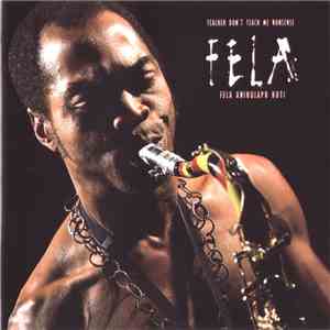 Fela Anikulapo Kuti - Teacher Don’t Teach Me Nonsense flac album