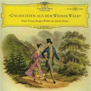 Ferenc Fricsay, Johann Strauss - G'Schichten Aus Dem Wiener Wald flac album