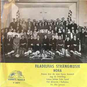Filadelfias Strängmusik, Nora - Dessa Äro De Som Hava Kommit flac album