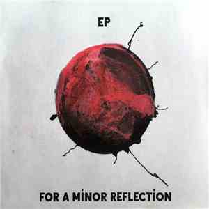 For A Minor Reflection - EP flac album