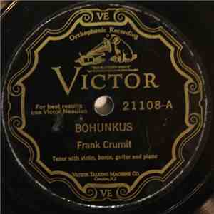Frank Crumit - Bohunkus / Kingdom Coming flac album
