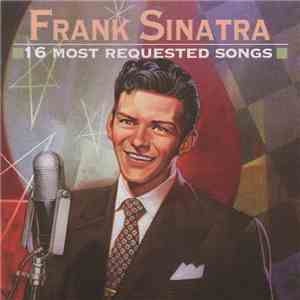 Frank Sinatra - 16 Most Requested Songs flac album