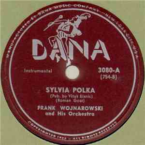 Frank Wojnarowski And His Orchestra - Sylvia Polka / Farmer's Oberek flac album
