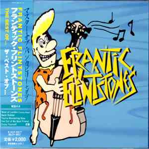 Frantic Flintstones - The Best Of... flac album