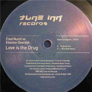 Fred Numf vs. Etienne Overdijk - Love Is The Drug flac album